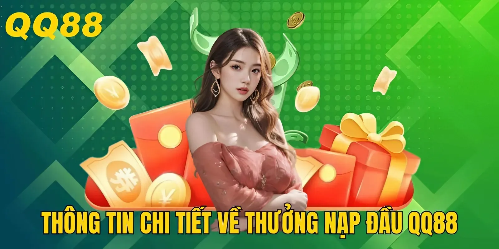 Nội dung sự kiện thưởng nạp lần đầu QQ88